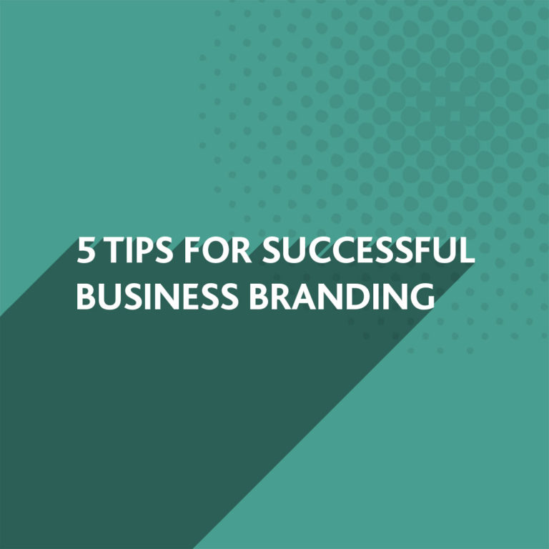 Successful Business Branding Tips