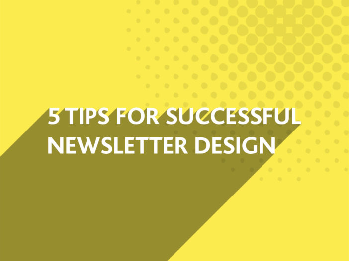Successful Newsletter Design Tips