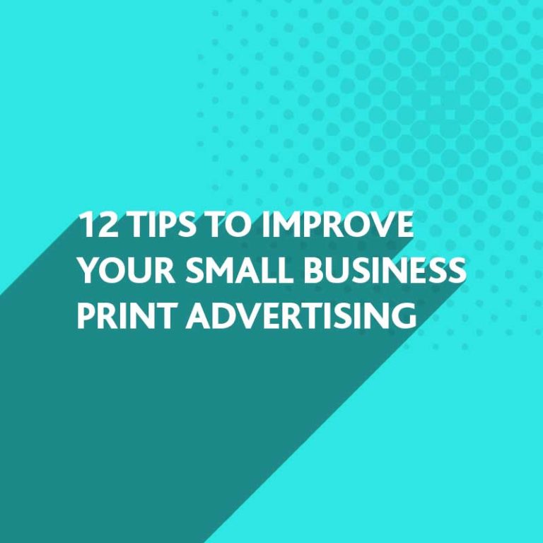 Improve your Small Business Print Advertising