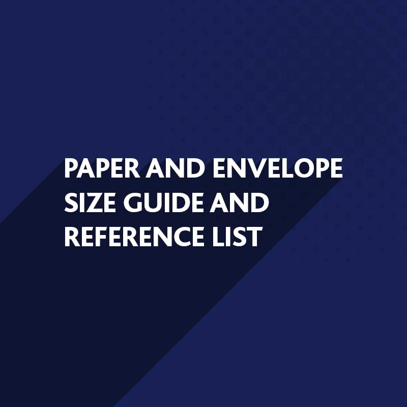 Paper and Envelope Size Guide