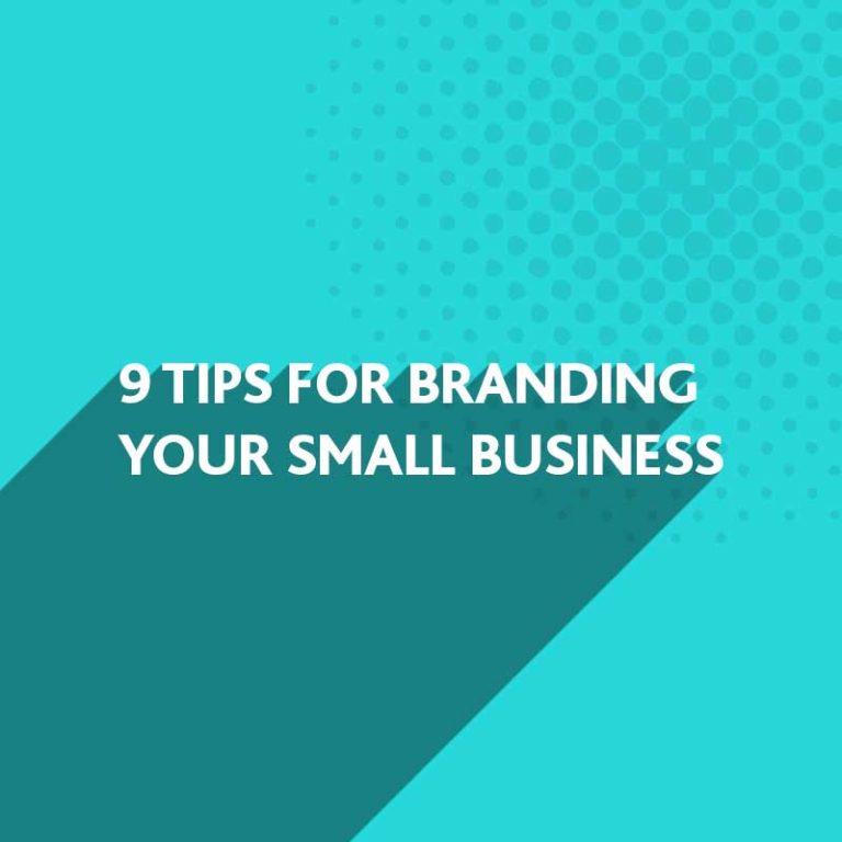 Tips for Branding your Small Business
