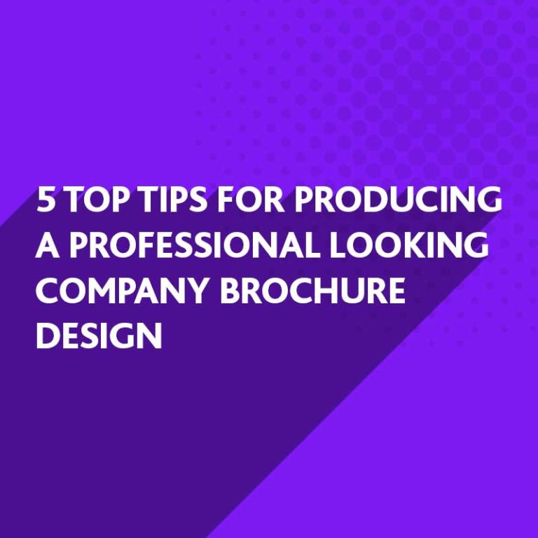 Tips for producing a Company Brochure Design